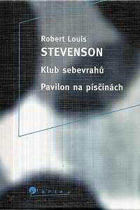 127664. Stevenson, Robert Louis – Klub sebevrahů ; Pavilon na písčinách