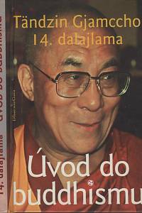 126303. Tändzin Gjamccho 14. dalajlama – Úvod do buddhismu