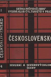 63935. Lázňovský, Bohuslav – Průvodce po Československé republice. I. část - Země česká, IV. svazek - Severní a severovýchodní Čechy