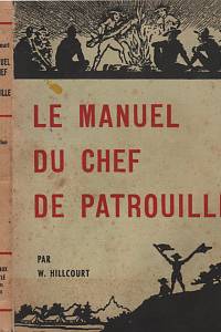 128059. Hillcourt, William – Le Manuel du Chef de Patrouille