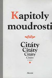 128319. Valášek, Martin (ed.) – Kapitoly moudrosti, Citáty