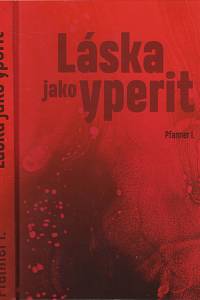 128524. Pfanner I. – Láska jako yperit