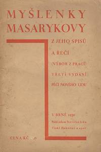 128680. Masaryk, Tomáš Garrigue – Myšlenky Masarykovy z jeho spisů a řečí (výbor z prací)