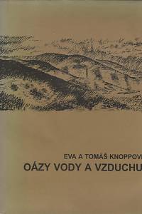 128798. Knoppová, Eva / Knopp, Tomáš – Oázy vody a vzduchu