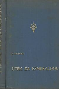 6892. Fryček, Václav – Útěk za Esmeraldou, Montáž dějových obsahů 80 oper českých skladatelů