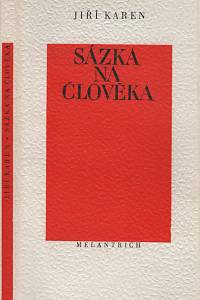 74902. Karen, Jiří – Sázka na člověka, Verše z let 1979-1983