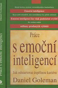 128827. Goleman, Daniel – Práce s emoční inteligencí