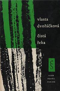 44765. Dvořáčková, Vlasta – Čistá řeka