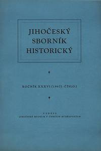 129643. Jihočeský sborník historický, Ročník XXXVI., číslo 2 (1967)