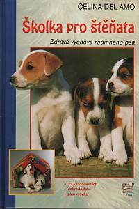 129706. Del Amo, Celina – Školka pro štěňata, Zdravá výchova rodinného psa