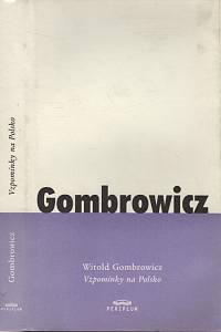 130000. Gombrowicz, Witold – Vzpomínky na Polsko