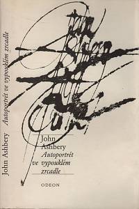 11297. Ashbery, John – Autoportrét ve vypouklém zrcadle