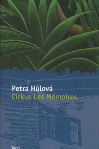 12710. Hůlová, Petra – Cirkus Les Mémoires