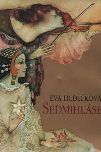 130022. Hudečková, Eva – Sedmihlásek