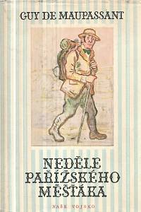 2163. Maupassant, Guy de – Neděle pařížského měšťáka