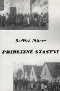 59684. Pištora, Bedřich – Přibližně šťastní