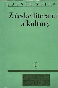 130173. Nejedlý, Zdeněk – Z české literatury a kultury (1860-1960)