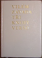 44978. Závada, Vilém – Tři knihy veršů (Panychida, Cesta pěšky, Hradní věž)