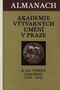 31355. Almanach Akademie výtvarných umění v Praze k 180. výročí založení (1799-1979)