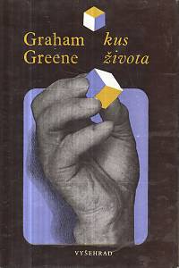 19289. Greene, Graham – Kus života