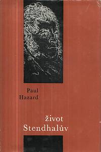 40104. Hazard, Paul – Život Stendhalův