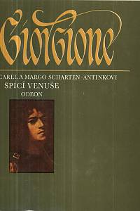 30575. Scharten-Antink, Carel / Scharten-Antink, Margo – Spící Venuše - Život Giorgionův