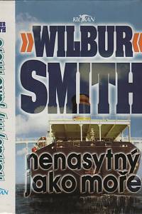 39871. Smith, Wilbur – Nenasytný jako moře