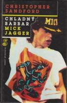 35887. Sandford, Christopher – Chladný barbar - Mick Jagger