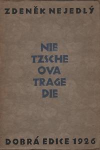 27347. Nejedlý, Zdeněk – Nietzscheova tragedie