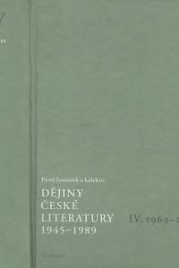 130641. Janoušek, Pavel / Čornej, Petr / Janáček, Pavel / Jareš, Michal / Křivánek, Vladimír / Fialová, Alena – Dějiny české literatury (1945-1989) IV. - 1969-1989