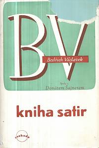 130990. Václavek, Bedřich / Šajner, Donát – Kniha satir