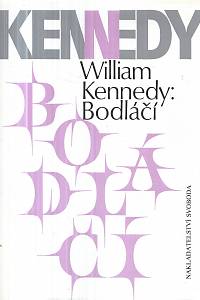 130996. Kennedy, William – Bodláčí