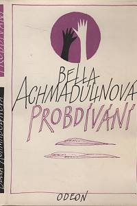 130755. Achmadulinová, Bella Achatovna – Probdívání