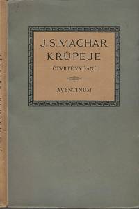 71989. Machar, Josef Svatopluk – Krůpěje, Verše z let 1906-1913