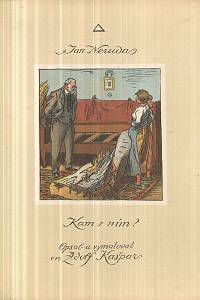 80598. Neruda, Jan / Kašpar, Adolf – Kam s ním?