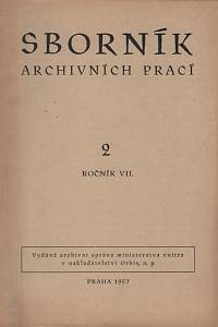 55931. Sborník archivních prací. Ročník VII., číslo 2 (1957)
