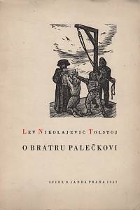 131337. Tolstoj, Lev Nikolajevič – O bratru Palečkovi, Povídka