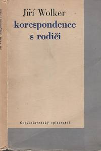 75336. Wolker, Jiří – Korespondence s rodiči