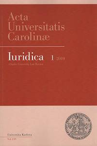 131219. Acta Universitatis Carolinae - Iuridica, Ročník LXV., číslo 1 (2019)