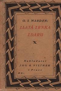 66801. Marden, Orison Swett – Zlatá zrnka zdaru