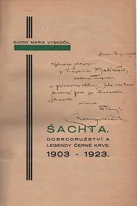 131273. Vyskočil, Quido Maria (= Vyskočil, Antonín) – Šachta. Dobrodružství a legendy černé krve (1903-1923). (podpis)