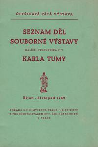 131535. Seznam děl souborné výstavy malíře - plukovníka v.v. Karla Tumy