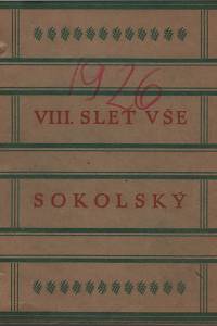 131618. Tyršová, Renata – Výstava výtvarných prací VIII. sletu všesokolského (VIII. slet všesokolský)