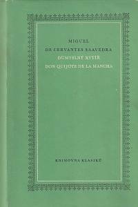 28266. Cervantes, Miguel de Saavedra – Důmyslný rytíř Don Quijote de la Mancha