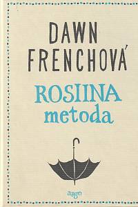 132091. Frenchová, Dawn – Rosiina metoda