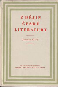 132172. Vlček, Jaroslav – Z dějin české literatury