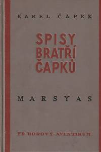 100910. Čapek, Karel – Marsyas čili Na okraj literatury (1. vydání)