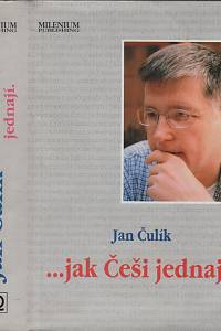 131814. Čulík, Jan – ...jak Češi jednají.