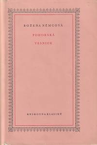 132408. Němcová, Božena – Pohorská vesnice - Povídka ze života lidu venskovského