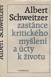 23256. Albert Schweizer - zastánce kritického myšlení a úcty k životu